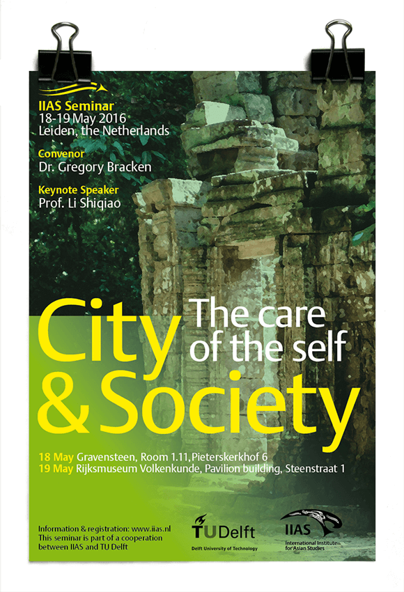 City and Society - The Care of the Self - IIAS - TU Delft